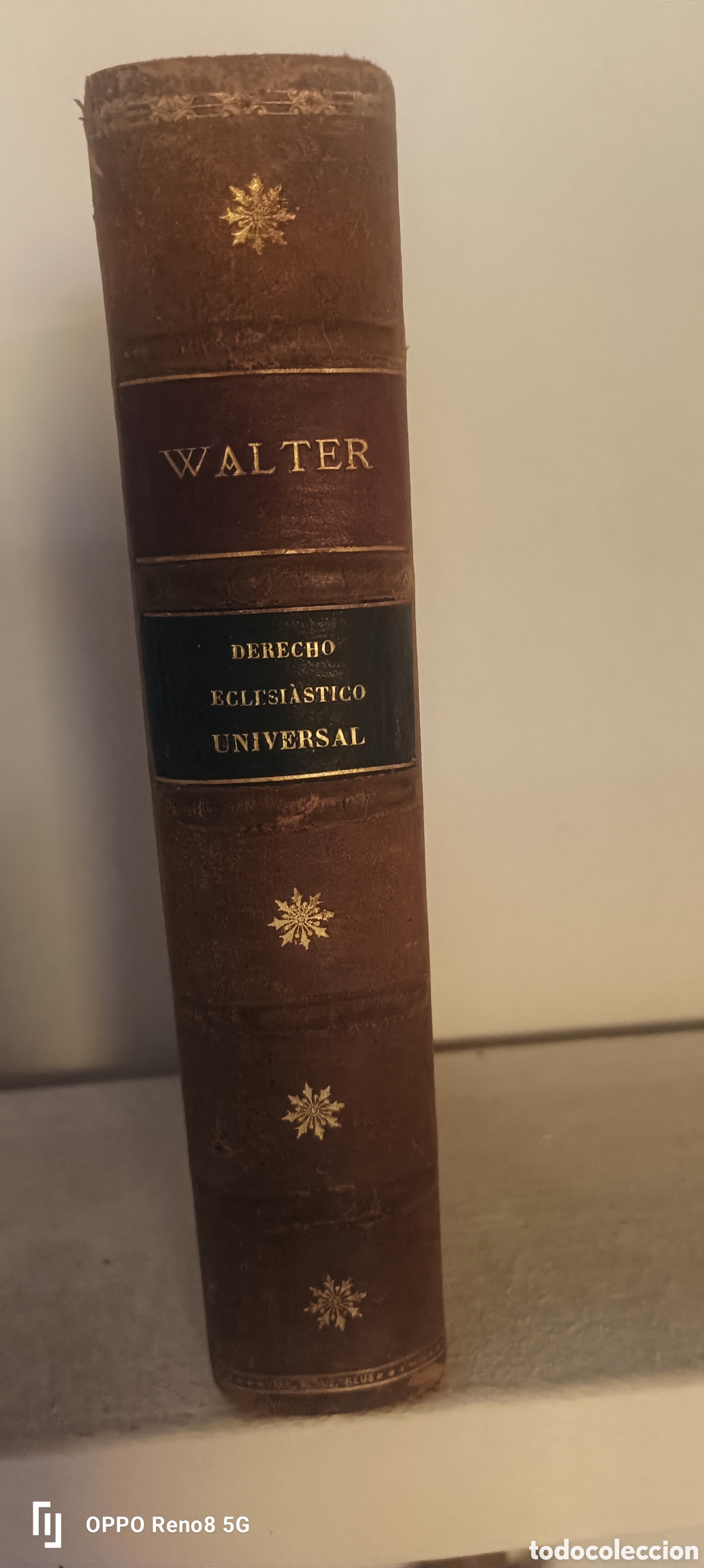 Libros antiguos: DERECHO ECLESI&Aacute;STICO UNIVERSAL - M. Fernando Walter - Tomo I - Madrid 1871* *Tercera edici&oacute;n, correg