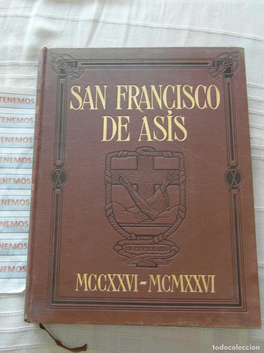 Libros antiguos: Libro San Francisco de as&iacute;s VII centenario, ilustraciones de Jos&eacute; Benlliure
