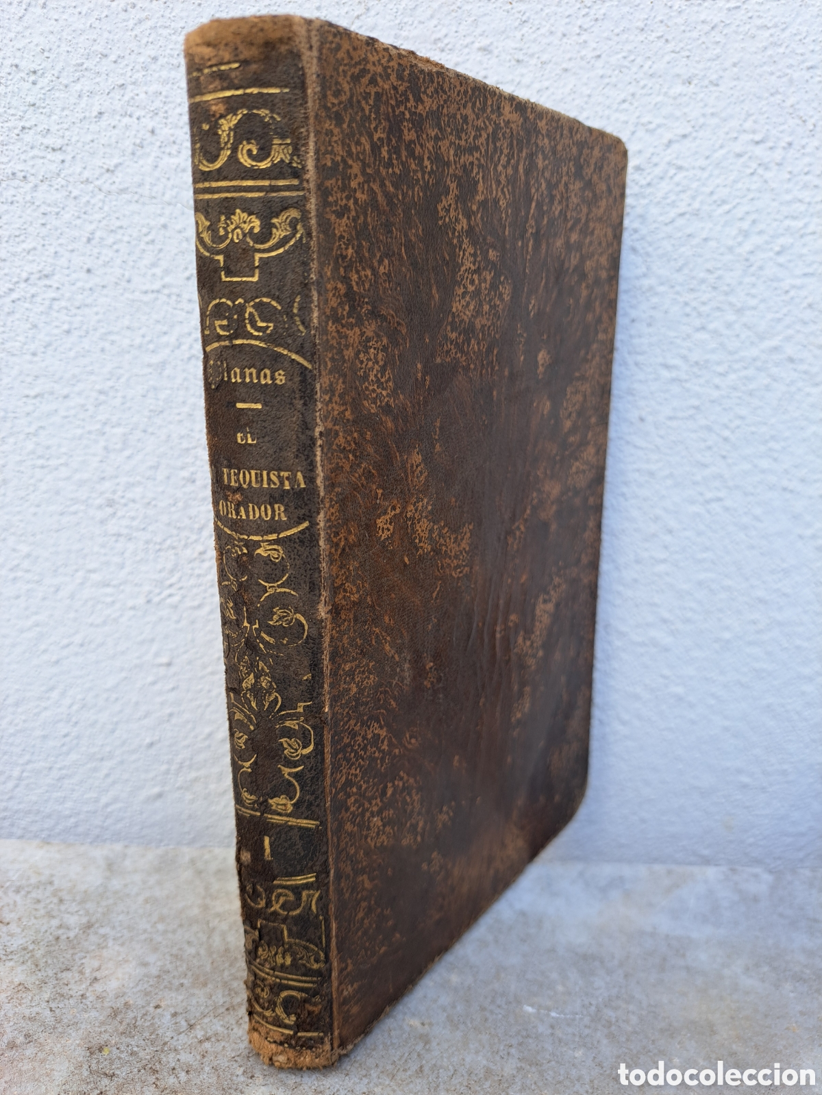 Libros antiguos: EL CATEQUISTA ORADOR - JUAN PLANAS - 1879, TOMO I