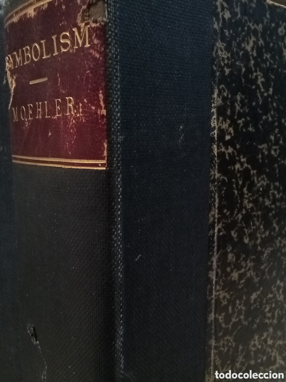 Old books: Moehler. Symbolism or exposition of the doctrinal diferencies between catholics and protestants