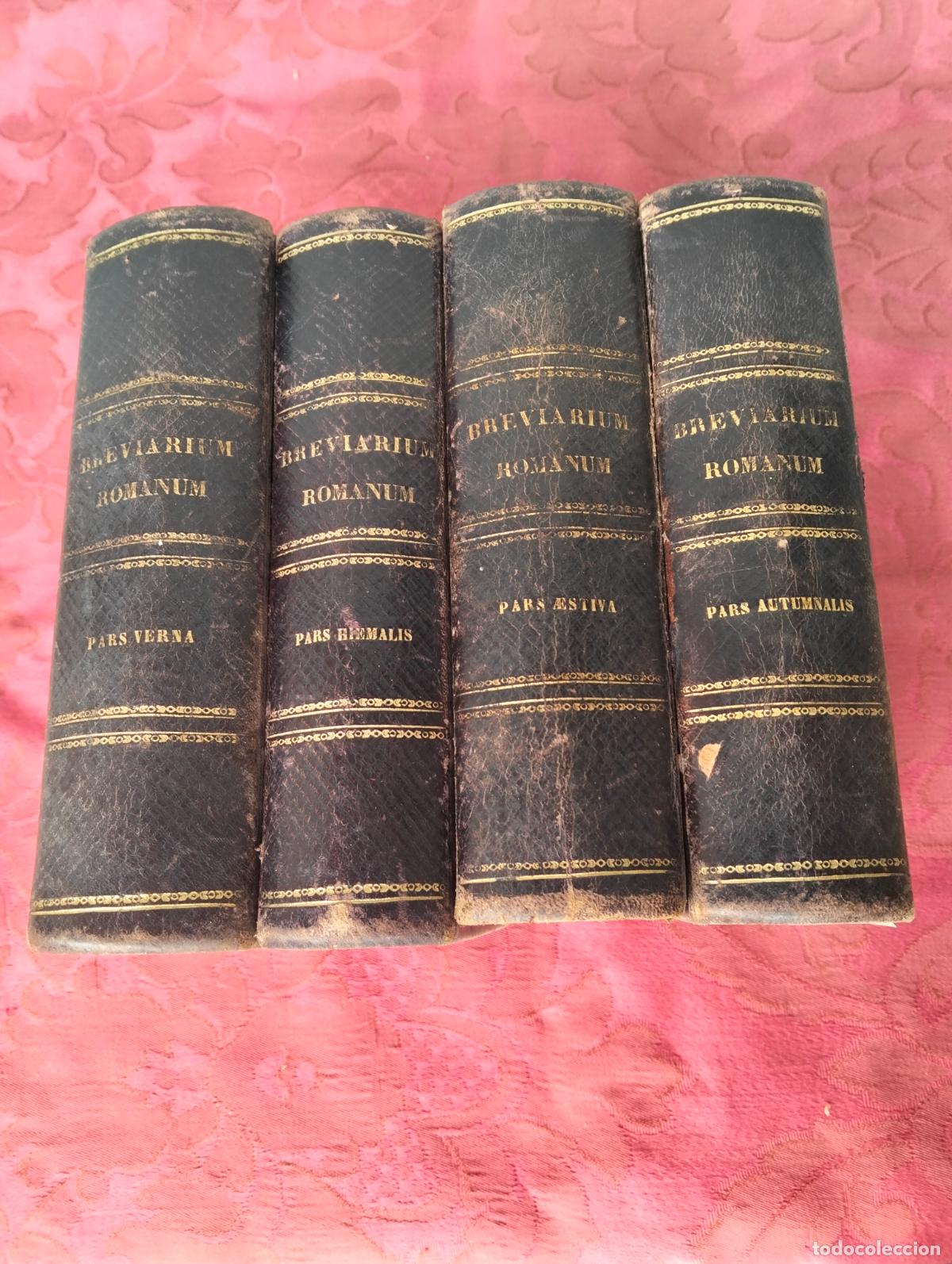 Livros antigos: Breviarium romanum 4 tomos antiguo pars verna hiemalis aestiva autumnalis pii pontificis maximi 1902