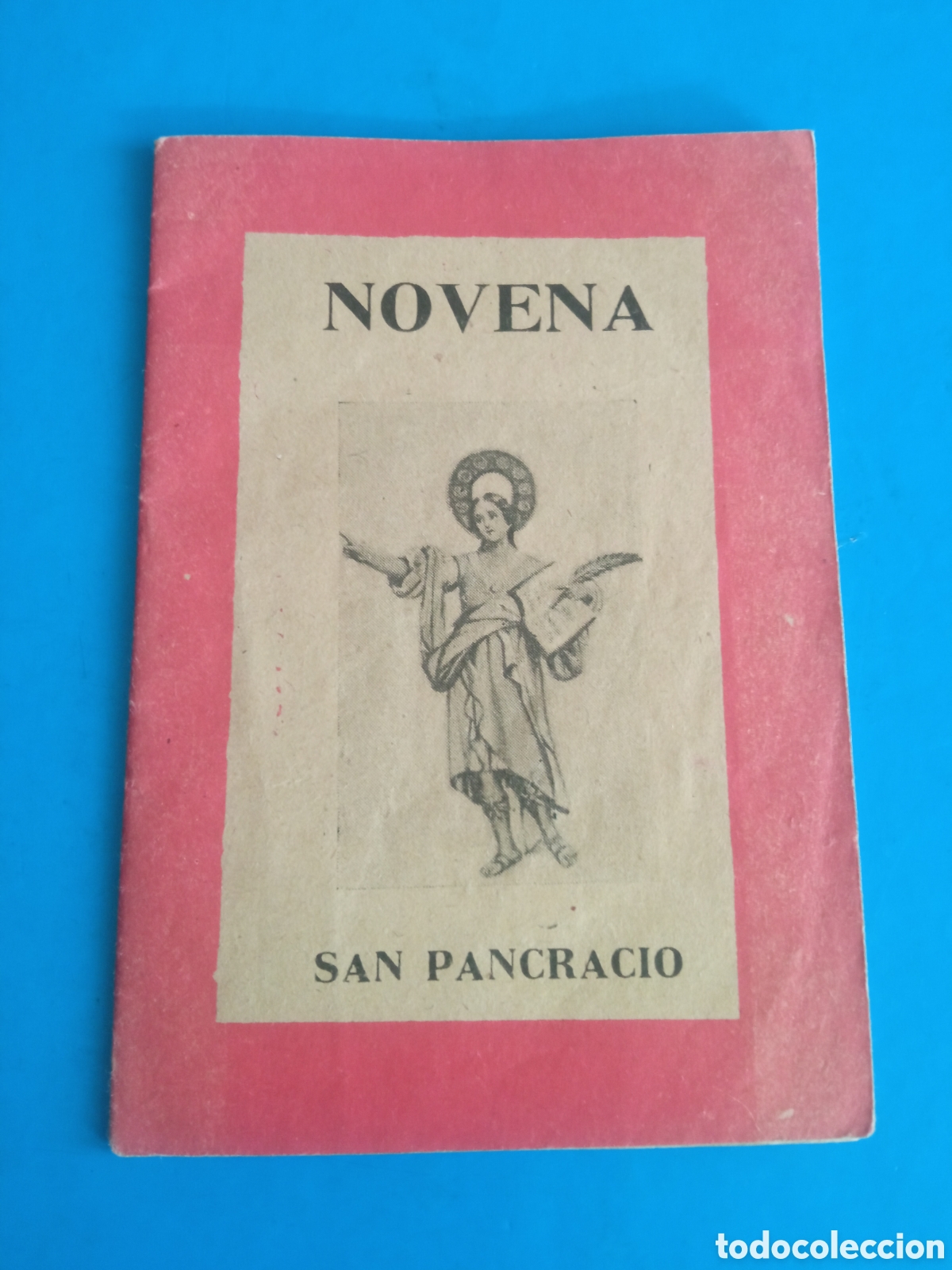 Libros antiguos: Antigua novena al Glorioso San Pancracio, tiene 15 p&aacute;ginas