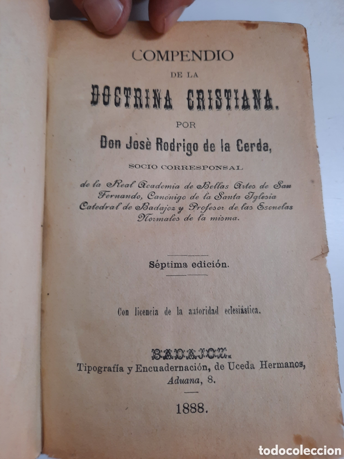 Libros antiguos: Antiguo libro Compendio de la doctrina cristiana por Don Jos&eacute; Rodrigo de la Cerda, edici&oacute;n 1888