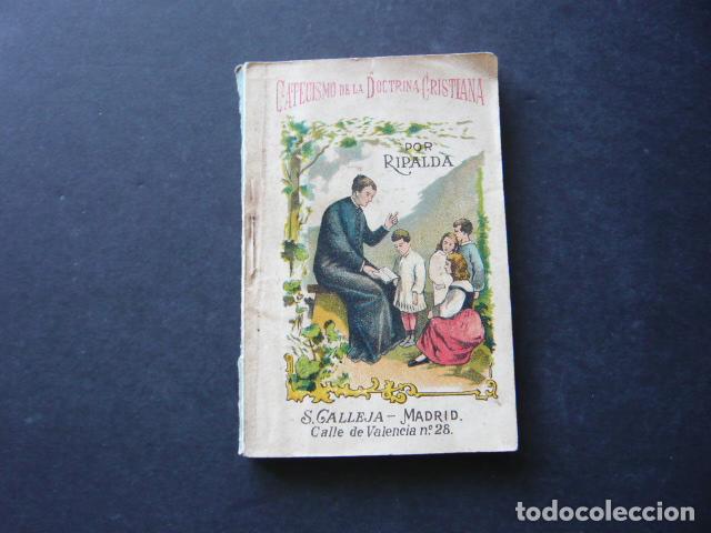 Livres anciens: CATECISMO DE LA DOCTRINA CRISTIANA POR RIPALDA S. CALLEJA MADRID