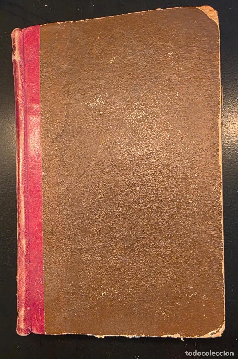 Libros antiguos: L.653 A&ntilde;o Cristiano o Ejercicios Devotos para Todos los D&iacute;as del A&ntilde;o P. Juan Croiset &ndash; Tomo II 1867