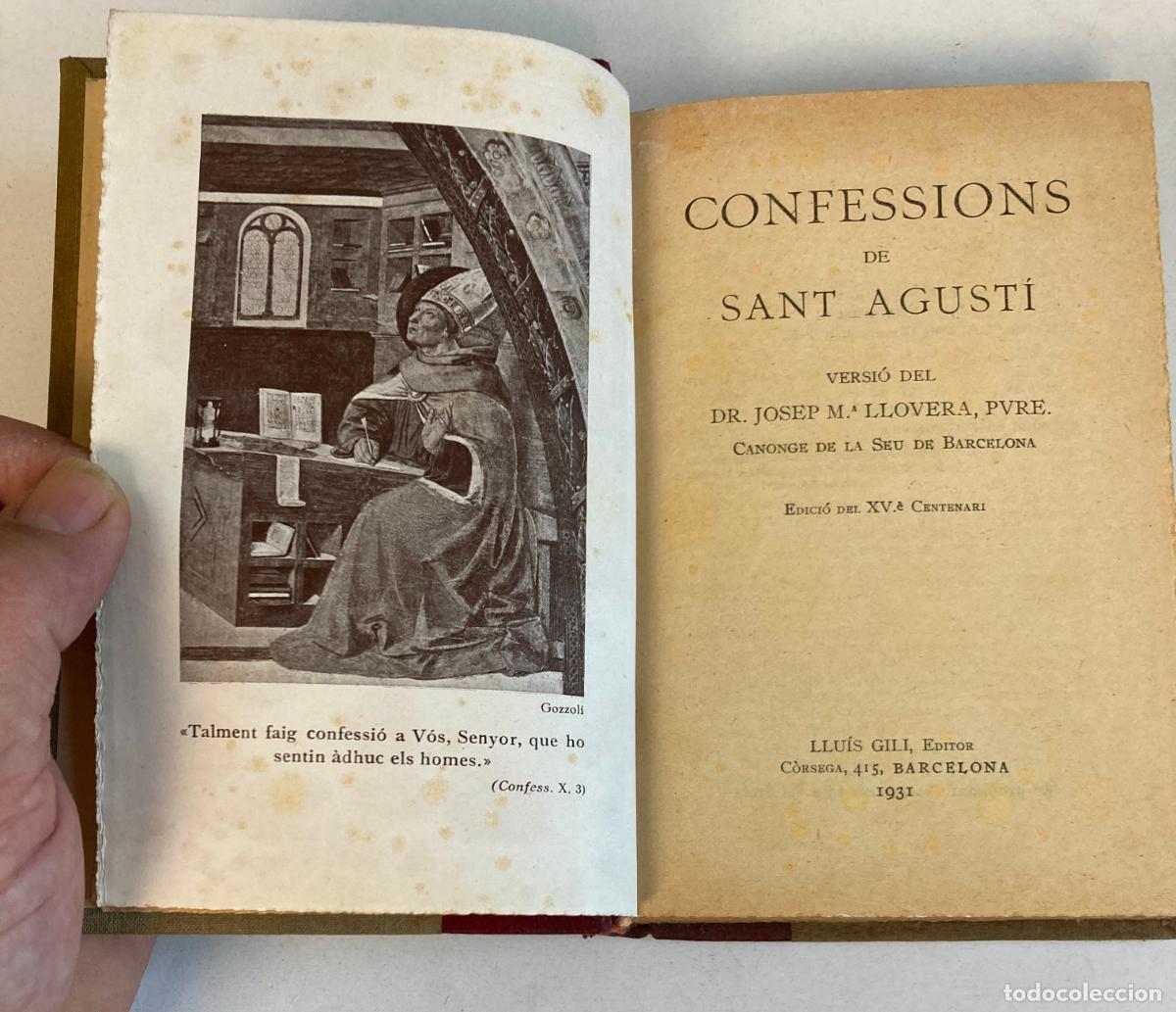 Libros antiguos: CONFESSIONS DE SANT AGUST&Iacute; - BARCELONA 1931