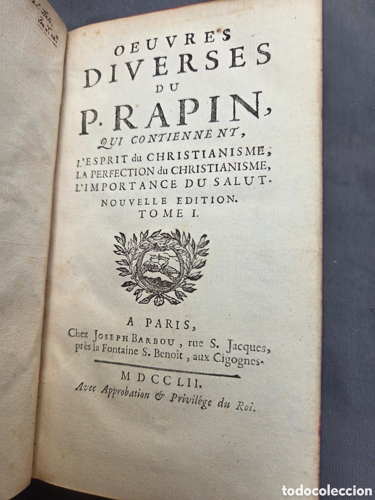 Libros antiguos: OEUVRES DIVERSES DU P. RAPIN 1752 Tomo I
