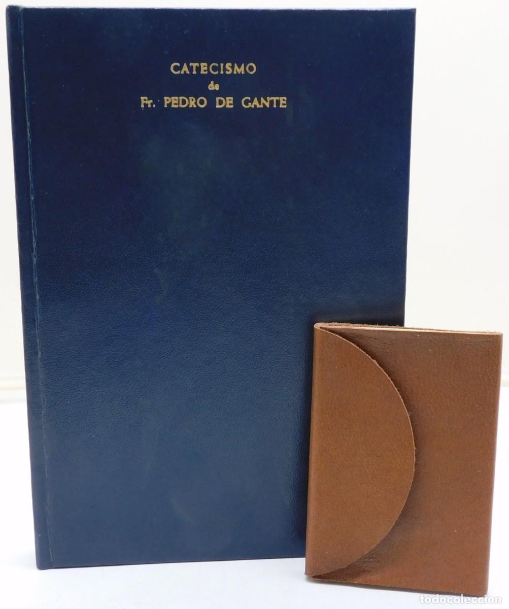 Libros antiguos: CATECISMO DE GANTE - FACS&Iacute;MIL