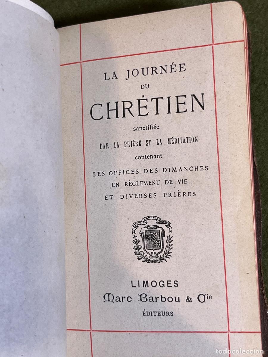 Libros antiguos: Antiguo Misal Franc&eacute;s &rdquo;La Journ&eacute;e du Chr&eacute;tien&rdquo; &ndash; Marc Barbou, Limoges &ndash; Encuadernaci&oacute;n en piel y can