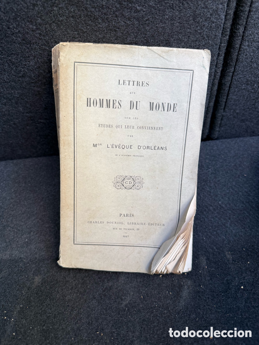 Libros antiguos: A&Ntilde;O 1867 - CARTAS A LOS HOMBRES DEL MUNDO SOBRE LOS ESTUDIOS QUE LES CONVIENEN - PEDAGOGIA