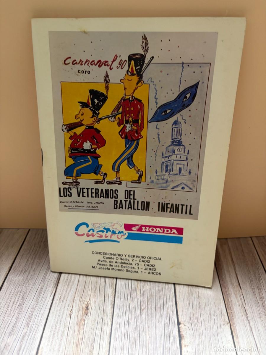 Libros antiguos: LIBRETO DE CARNAVAL. LOS VETERANOS DEL BATALLON INFANTIL CARNAVAL 90.