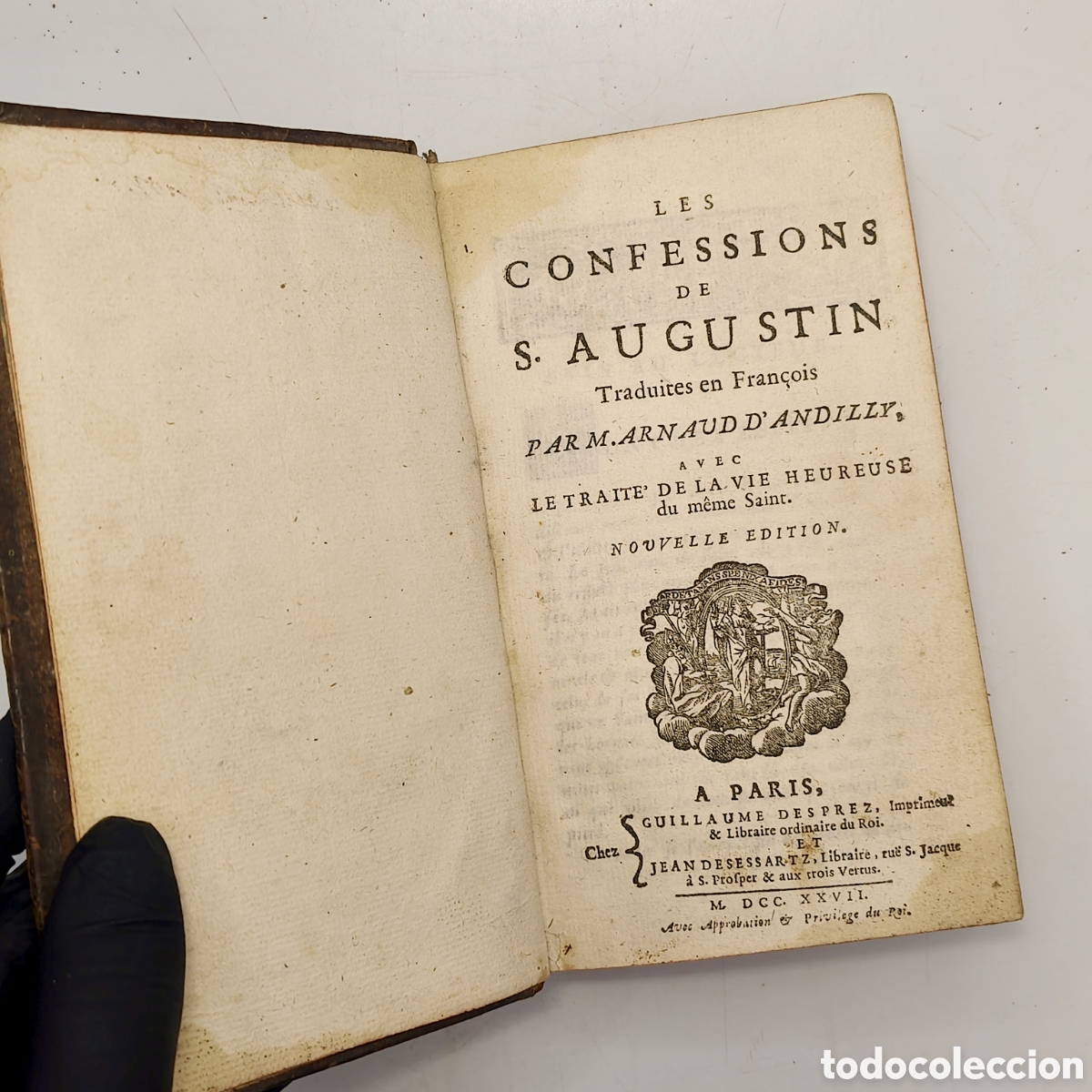 Libros antiguos: Libro A&ntilde;o 1727. LES CONFESSIONS DE S.AUGUSTIN +VIE HEUREUSE.Arnauld d'Andilly. Par&iacute;s, Desprez.(Raro)