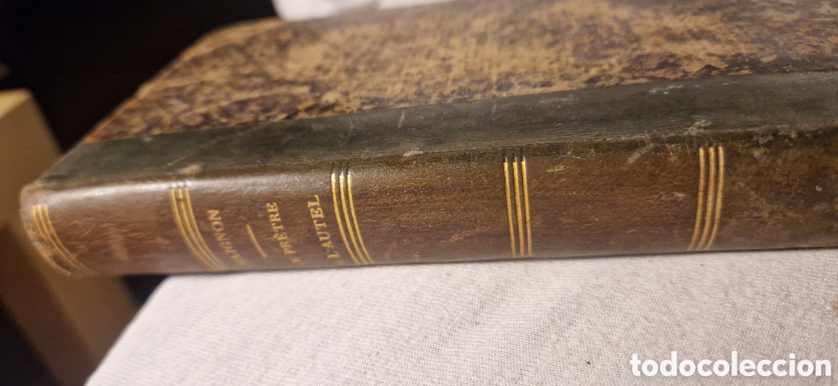 Libros antiguos: 1876 - Le Pr&ecirc;tre &agrave; l'autel - R. P. Chaignon S. J. - Liturgia cat&oacute;lica