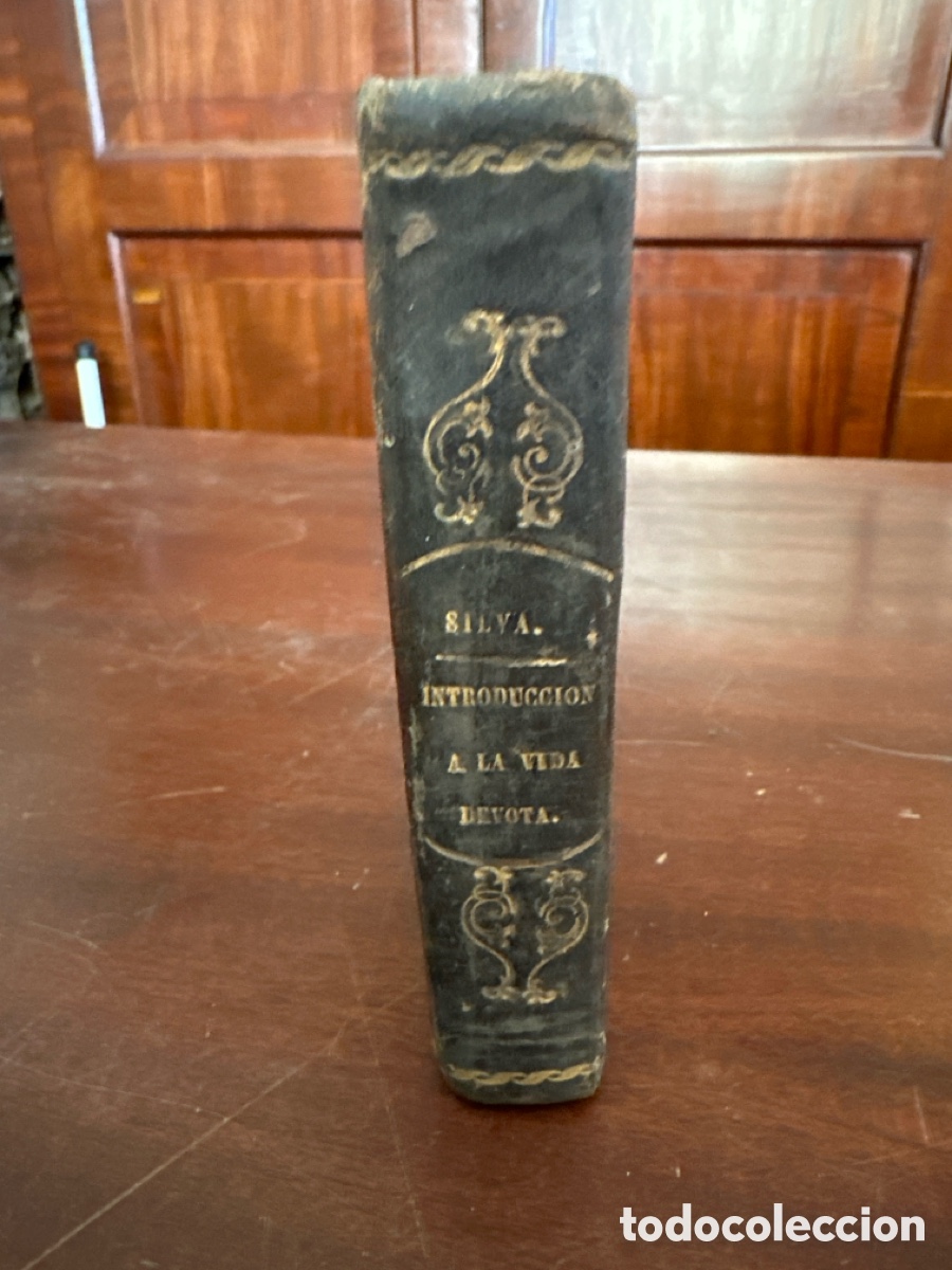 Libros antiguos: INTRODUCCION A LA VIDA DEVOTA - SAN FRANCISCO DE SALES 1849 LIBRERIA RELIGIOSA