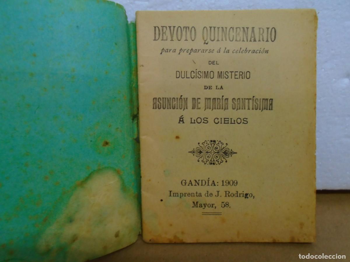 Libros antiguos: DEVOTO QUINCENARIO,ASUNCION DE MARIA A LOS CIELOS.GANDIA(VALENCIA)1909.