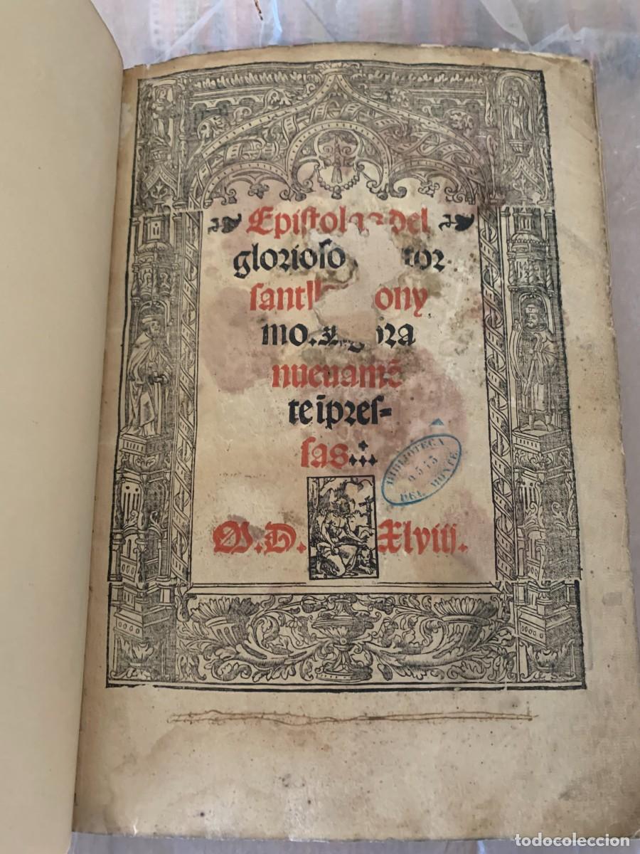 Libros antiguos: Ep&iacute;stolas del glorioso doctor San Jer&oacute;nimo &mdash; edici&oacute;n g&oacute;tica de 1548 &mdash; traducci&oacute;n del bachiller Juan