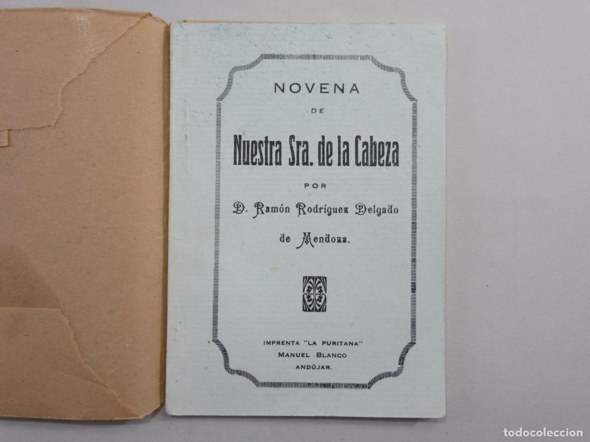 Libros antiguos: Novena a Nuestra Se&ntilde;ora de la Cabeza por Ram&oacute;n Rodr&iacute;guez Delgado de Mendoza. Imp La Puritana And&uacute;jar