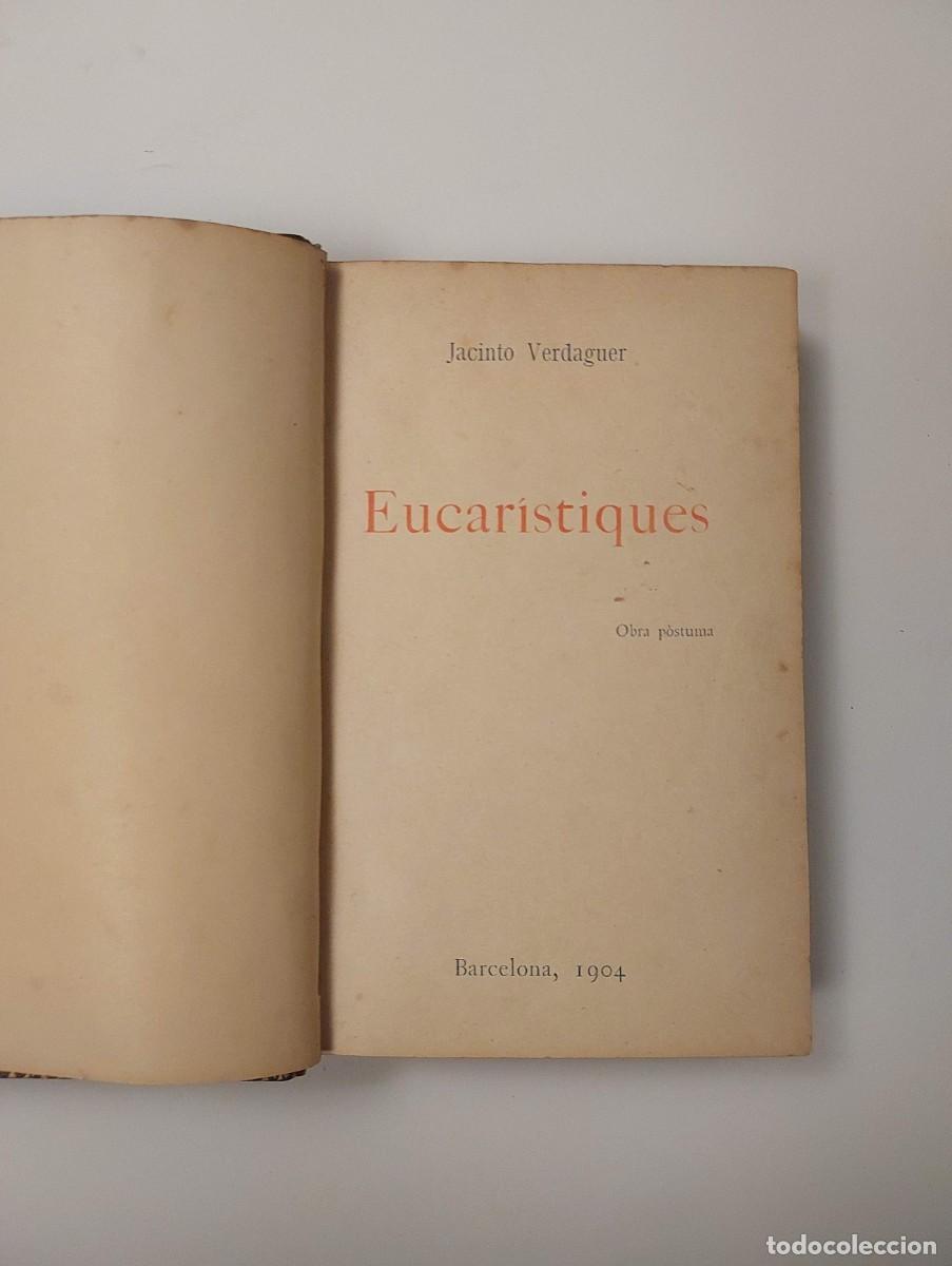 Libros antiguos: EUCAR&Iacute;STIQUES - VERDAGUER, JACINTO