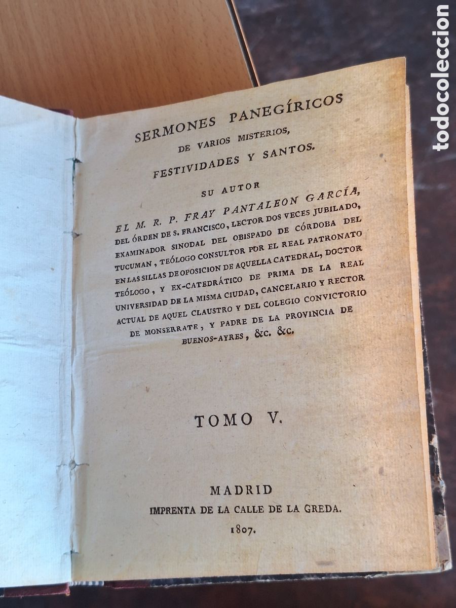 Libros antiguos: Sermones Paneg&iacute;ricos de varios Misterios. P. Fray Pantale&oacute;n Garc&iacute;a. A&ntilde;o 1807 . Tomo V