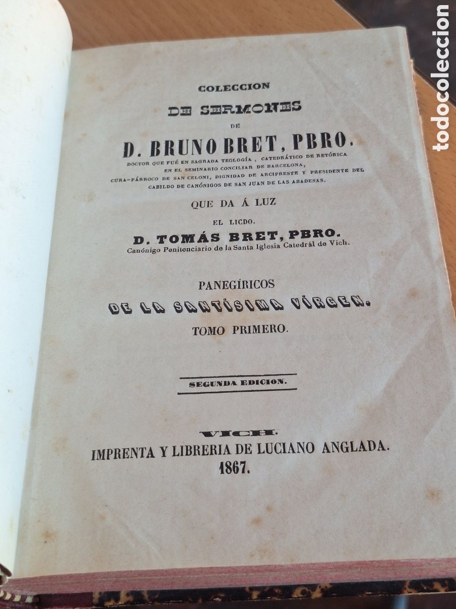 Libros antiguos: Colecci&oacute;n de Sermones, Bruno Bret, Paneg&iacute;rico de los santos, tomo primero , 1867 - Bruno Bret