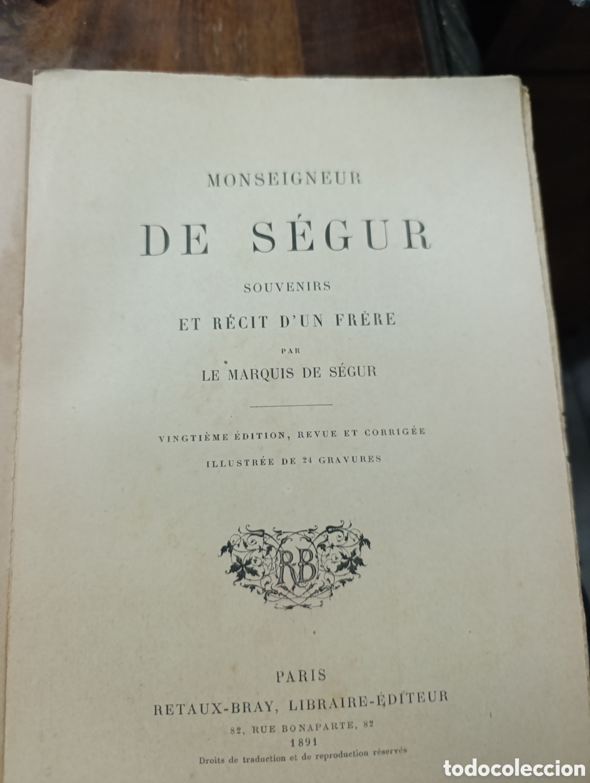 Libros antiguos: MONSEIGNEUR DE S&Eacute;GUR SOUVENIRS ET R&Eacute;CIT D'UN FR&Egrave;RE PAR LE MARQUIS DE S&Eacute;GUR
