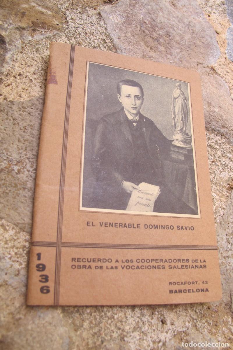 Libros antiguos: EL VENERABLE DOMINGO SAVIO. 1936