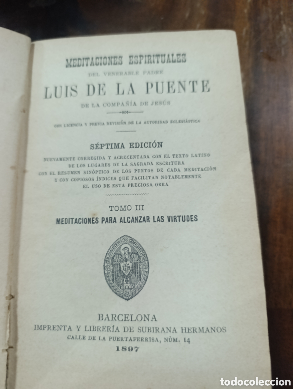 Libros antiguos: MEDITACIONES ESPIRITUALES DEL VENERABLE PADRE LUIS DE LA PUENTE. Tomo 3
