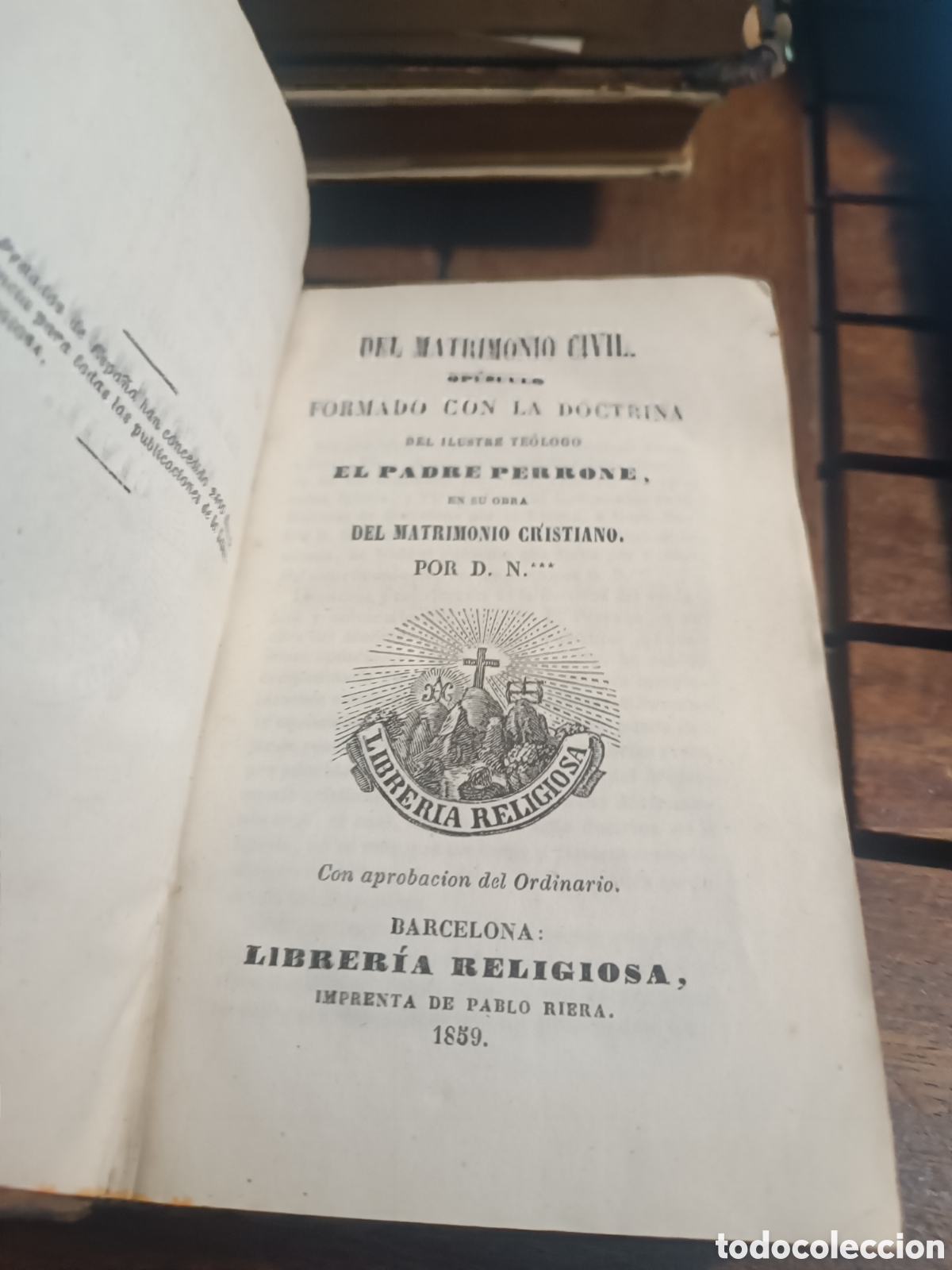 Libros antiguos: Del matrimonio civil opusculo formado por la doctrina padre perrone librer&iacute;a religiosa 1859