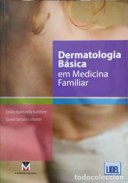 Antiquarische B&uuml;cher: QUINTANILLA GUTI&Eacute;RREZ. (Emilio) e Daniel Serrano Collantes. - DERMATOLOGIA B&Aacute;SICA EM MEDICINA FAMILI