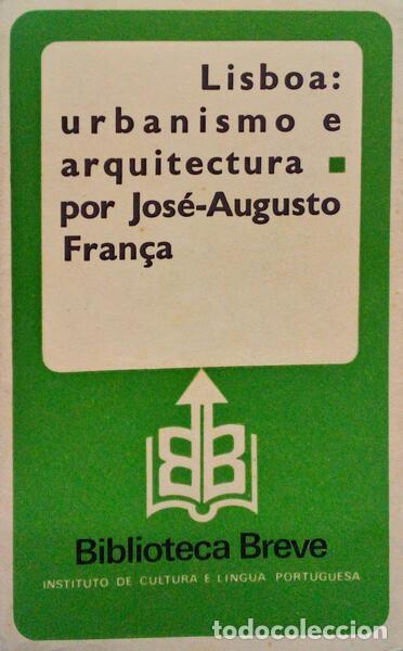 Libri antichi: FRAN&Ccedil;A. (Jos&eacute;-Augusto) - LISBOA: URBANISMO E ARQUITECTURA. [1.&ordf; EDI&Ccedil;&Atilde;O]