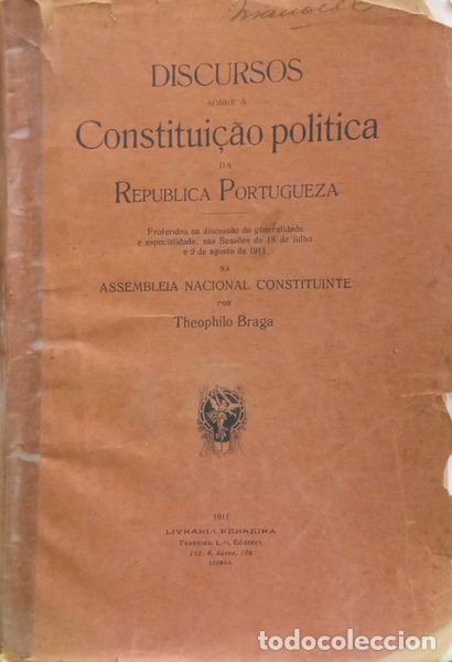 Antiquarische B&uuml;cher: BRAGA. (Theophilo) - DISCURSOS SOBRE A CONSTITUI&Ccedil;&Atilde;O POLITICA DA REPUBLICA PORTUGUEZA NA ASSEMBLEIA N