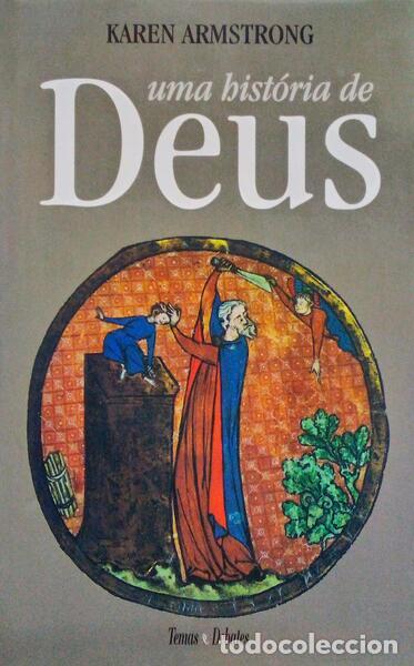 Libros antiguos: ARMSTRONG. (Karen) - UMA HIST&Oacute;RIA DE DEUS.