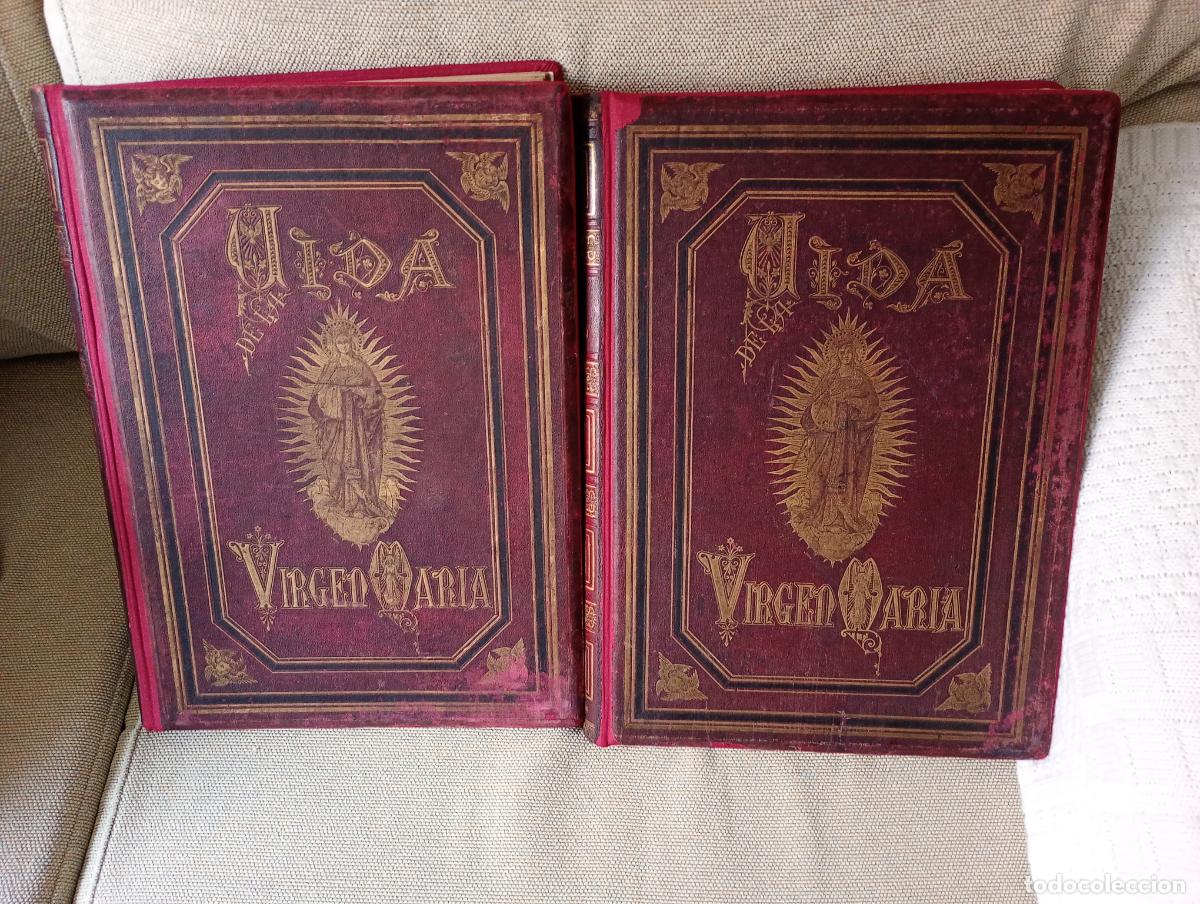 Libros antiguos: VIDA DE LA VIRGEN MRIA TOMOS I Y II
