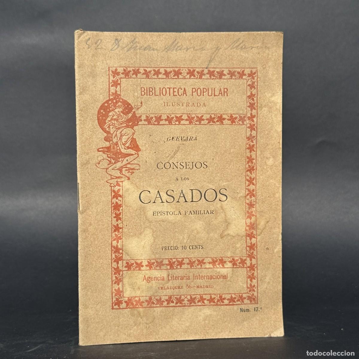 Libros antiguos: 1899 - CONSEJOS A LOS CASADOS - EPISTOLA FAMILIAR - ANTONIO DE GUEVARA