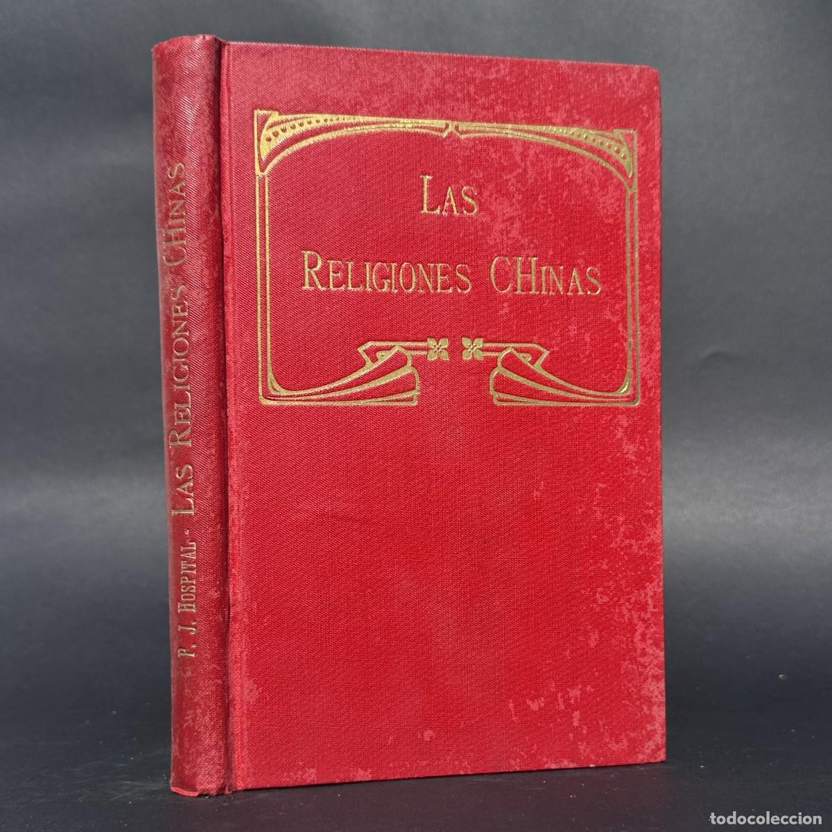 Libros antiguos: a&ntilde;o 1909 - Las religiones chinas - Budismo - Historia de China -