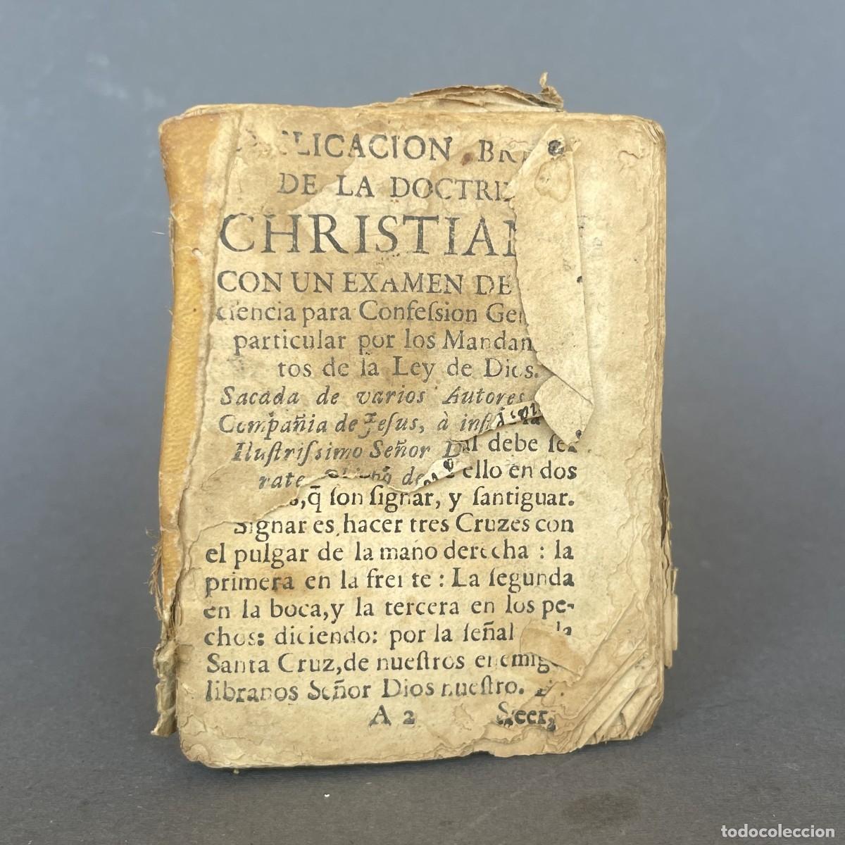 Libros antiguos: Siglo XVIII - Explicaci&oacute;n breve de la doctrina christiana con un examen de conciencia - Pergamino