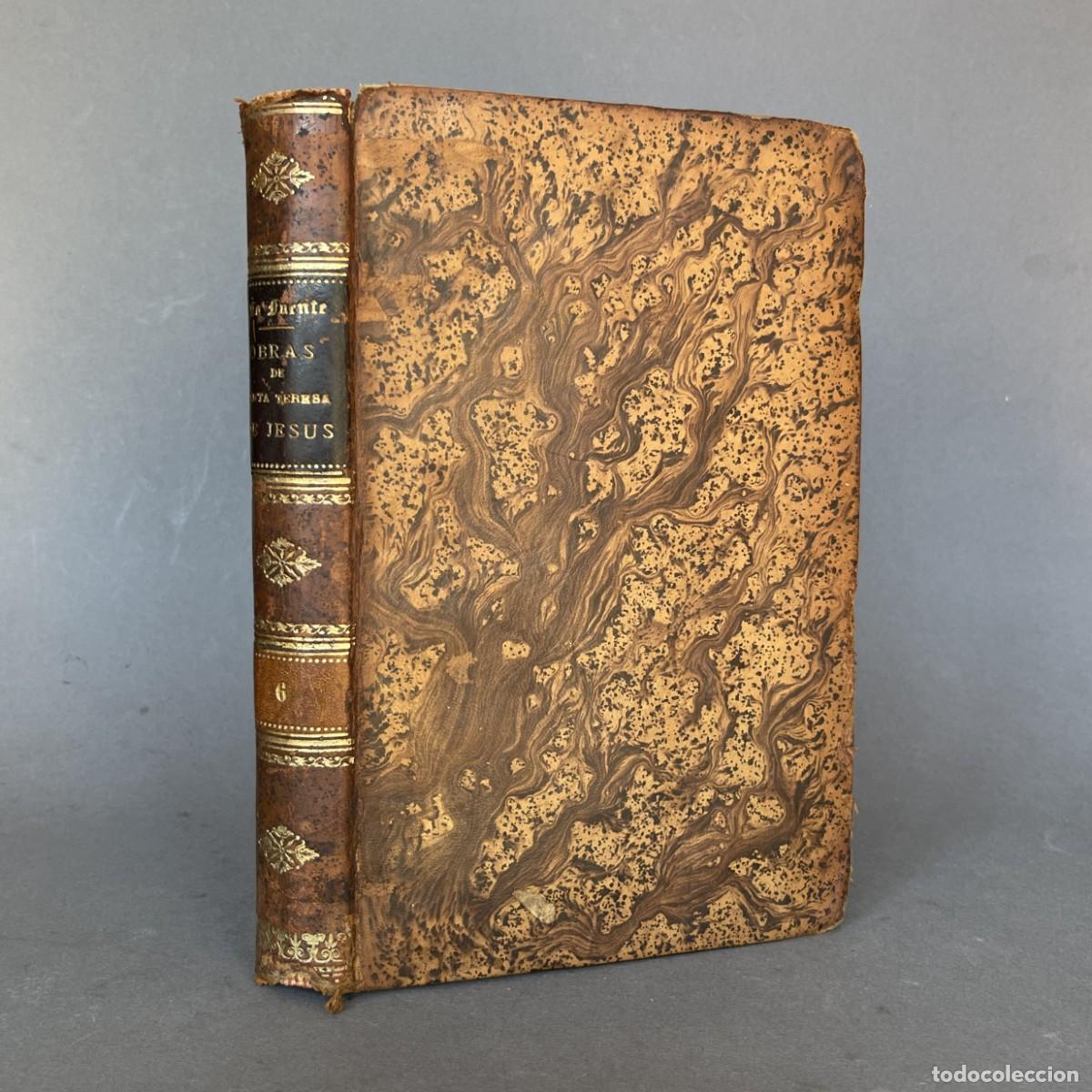 Libros antiguos: A&ntilde;o 1881 - Obras de Santa Teresa de Jes&uacute;s - CARMELITAS - AVILA