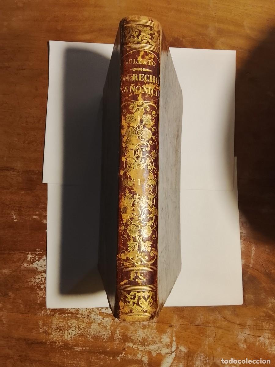 Libros antiguos: Instituciones del derecho can&oacute;nico tomo primero 1874