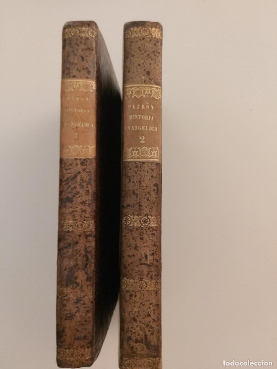 Libros antiguos: Libro Antiguo 1852 - Historia Evang&eacute;lica (Obra Completa: Tomos I y II) - Pablo Pezron