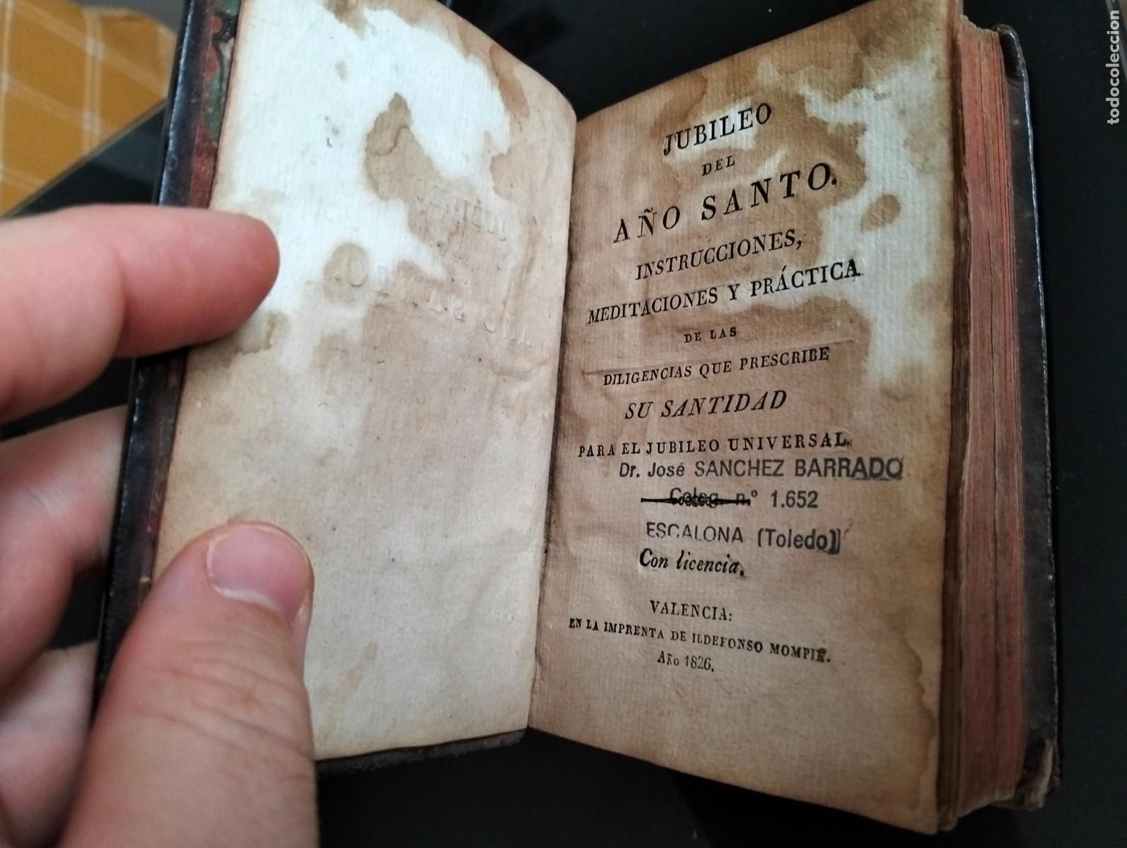 Libros antiguos: Jubileo del A&ntilde;o Santo, Instrucciones, Meditaciones y Practica, Valencia, Ild. Mompie, 1836