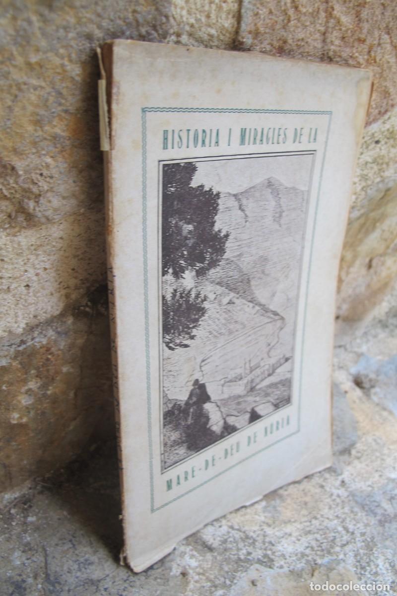 Libros antiguos: HISTORIA I MIRACLES DE LA MARE DE DEU DE NURIA. DR, MARES 1928