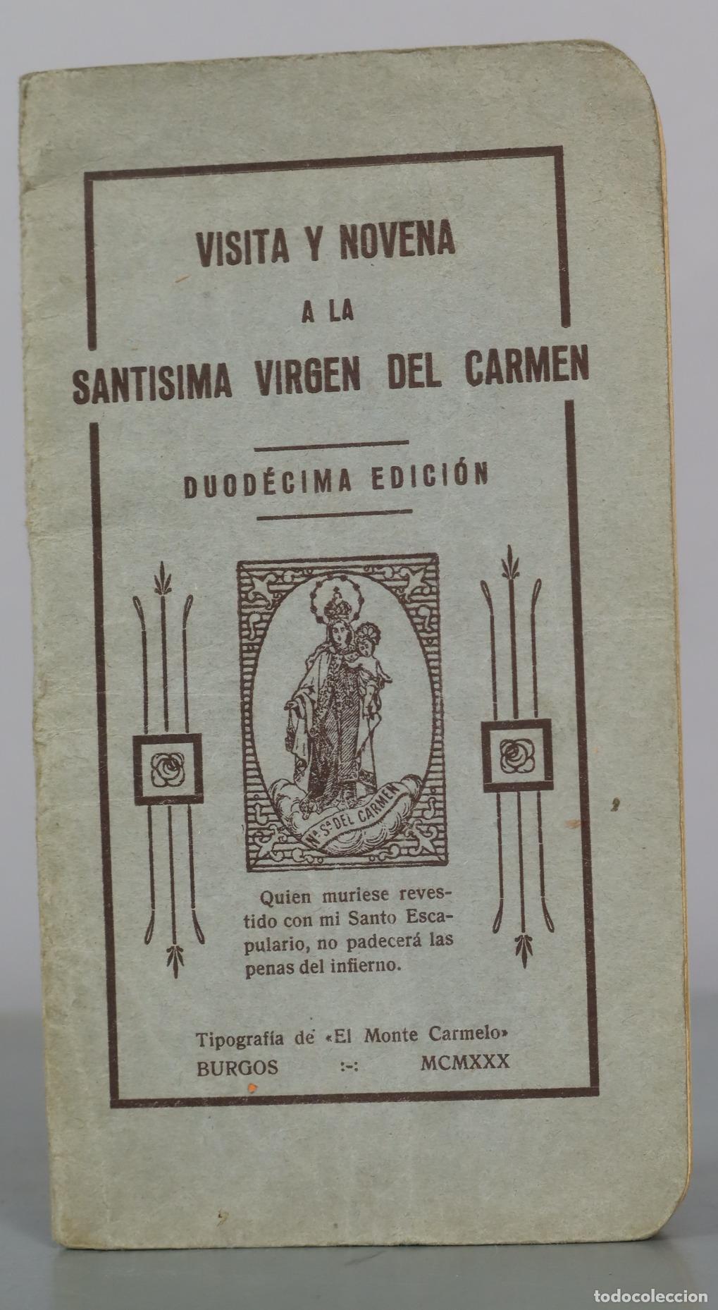 Libros antiguos: Visita y Novena a la Sant&iacute;sima Virgen del Carmen - Duod&eacute;cima Edici&oacute;n - Tipograf&iacute;a de El Monte