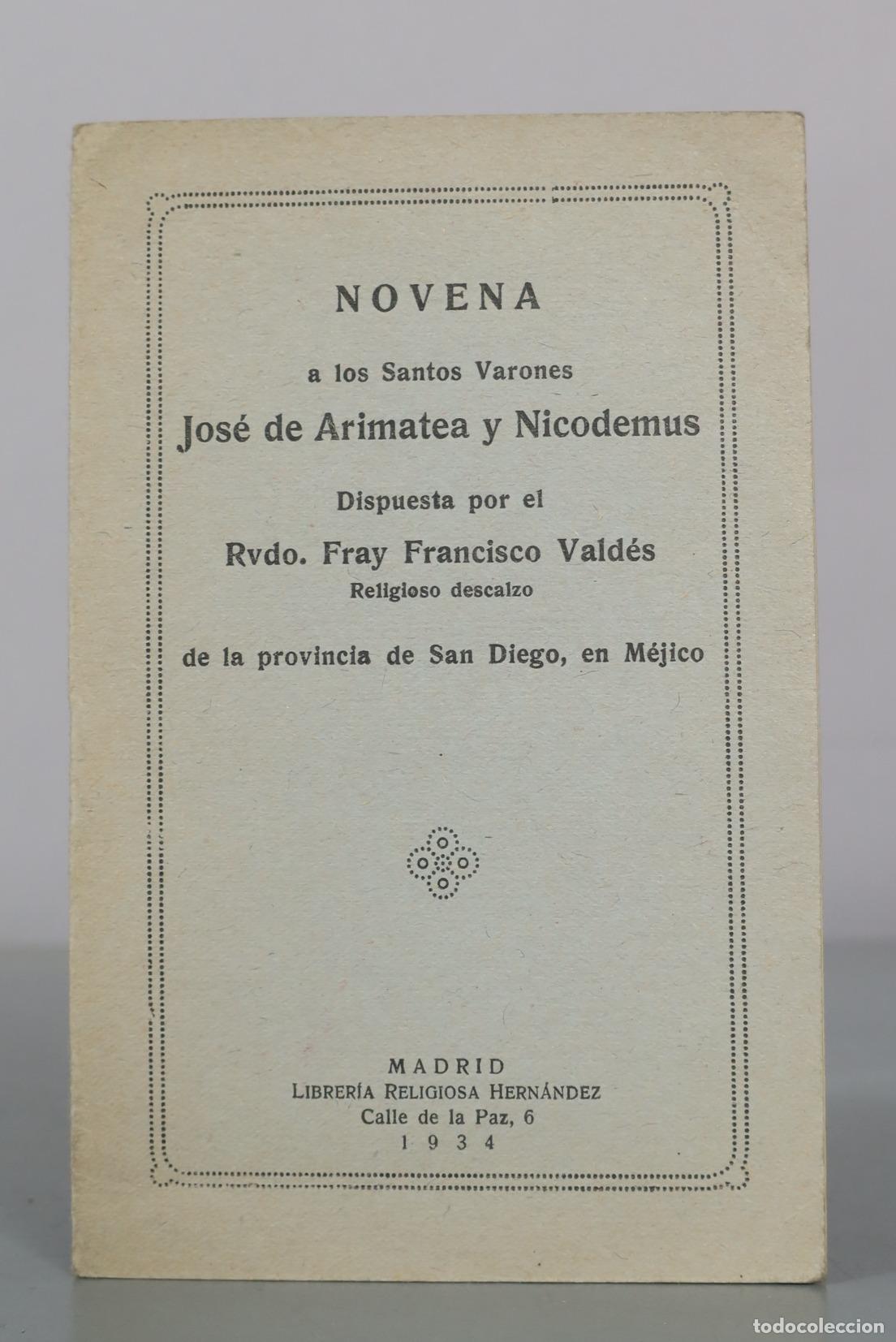 Libros antiguos: 1934 Novena a los Santos Varones Jos&eacute; de Arimatea y Nicodemus - Fray Francisco Vald&eacute;s DE LA
