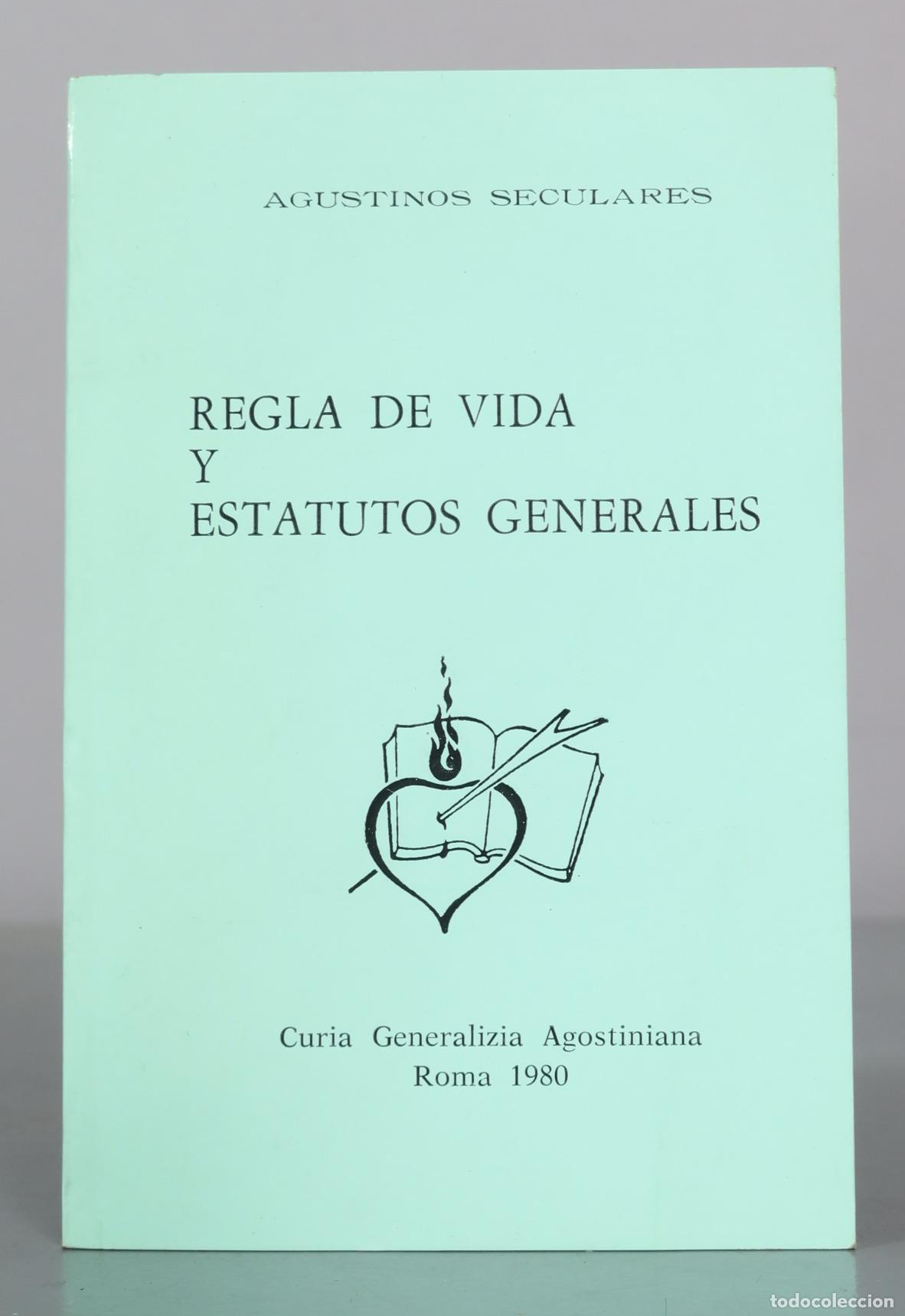 Libros antiguos: Agustinos Seculares - Regla de Vida y Estatutos Generales - Curia Generalizia Agostiniana