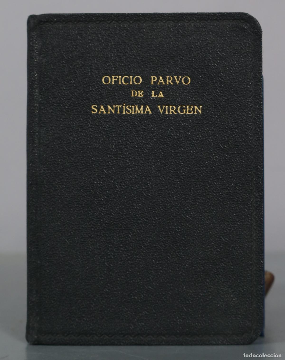 Libros antiguos: Oficio Parvo de la Sant&iacute;sima Virgen - P. Juan R. de Leg&iacute;sima - Biblioteca Franciscana. 1930. EN