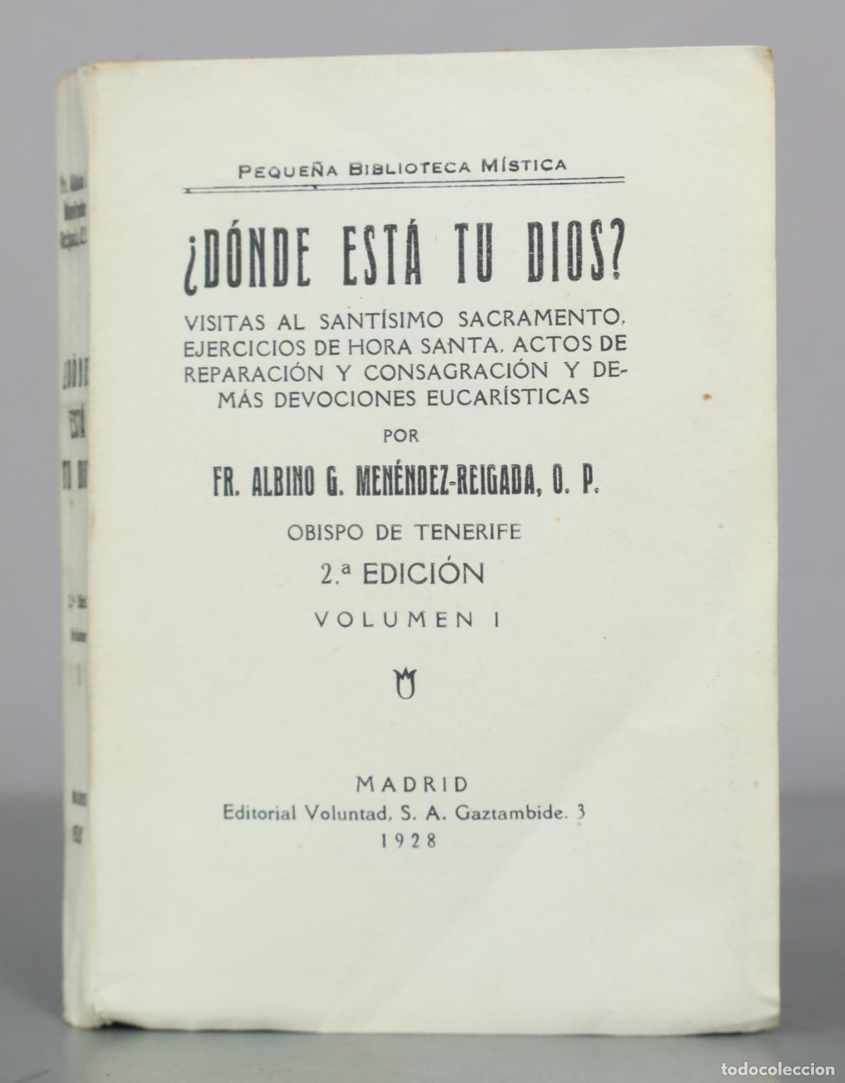 Libros antiguos: &iquest;D&oacute;nde est&aacute; tu Dios? Visitas al Sant&iacute;simo Sacramento, Ejercicios de Hora Santa, Actos de Reparaci&oacute;n