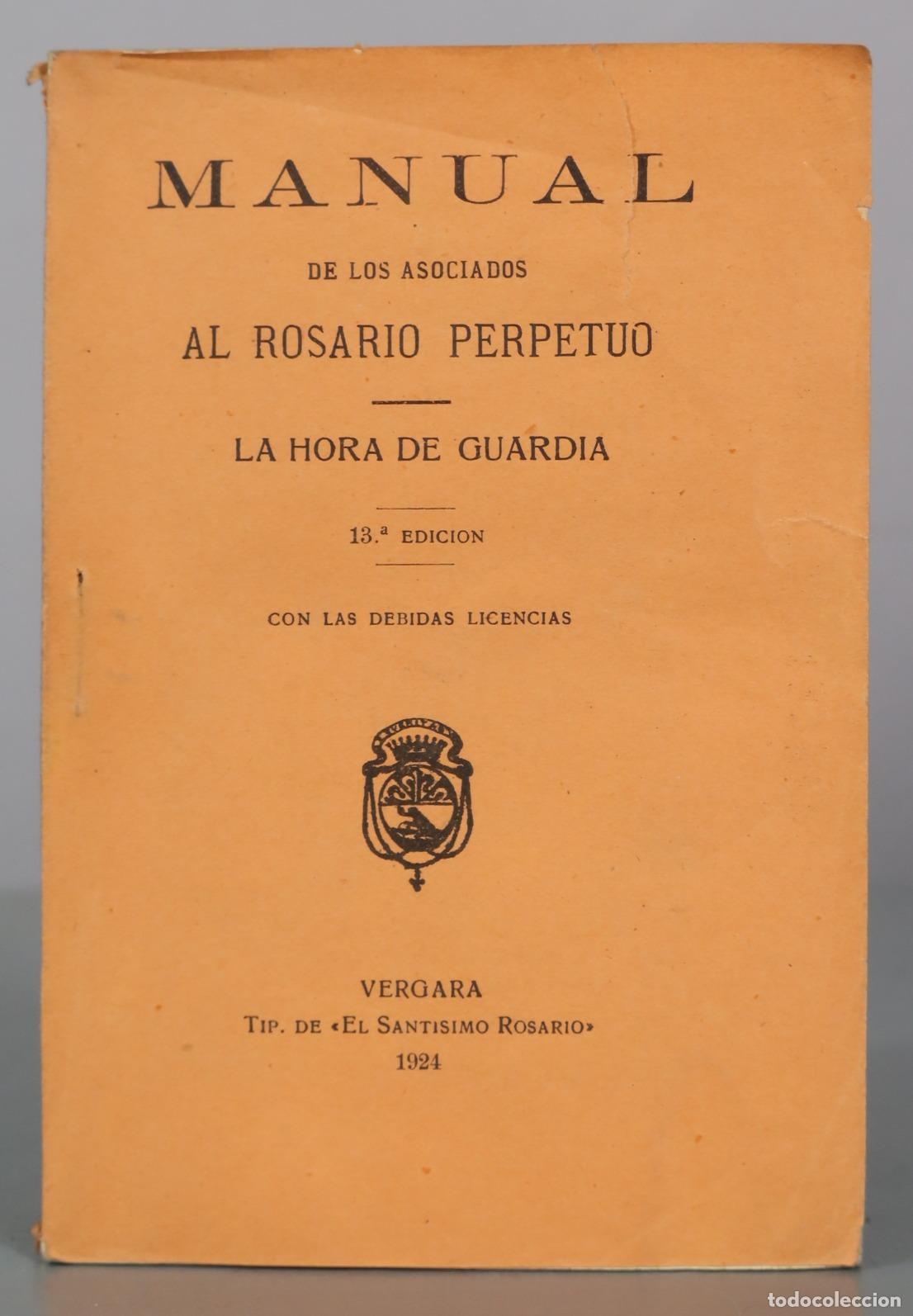 Livres anciens: 1924 Manual de los asociados al Rosario Perpetuo - La hora de guardia - Tip. de El Santisimo Rosario