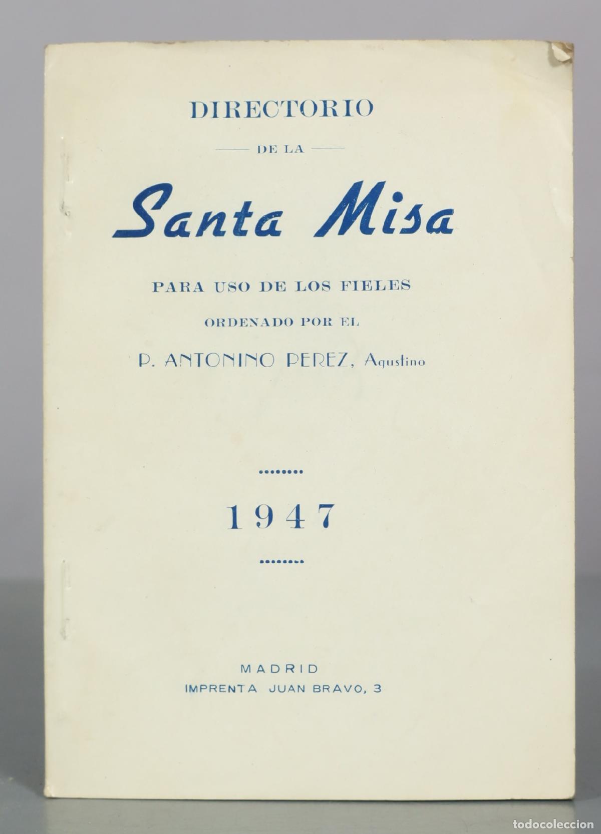 Livres anciens: Directorio de la Santa Misa para uso de los fieles - P. Antonino Perez