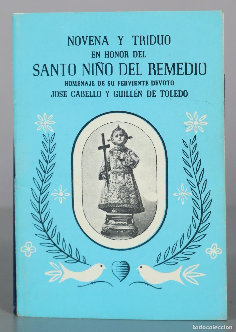 Libros antiguos: Novena y Triduo en honor del Santo Ni&ntilde;o del Remedio - Jose Cabello y Guill&eacute;n de Toledo