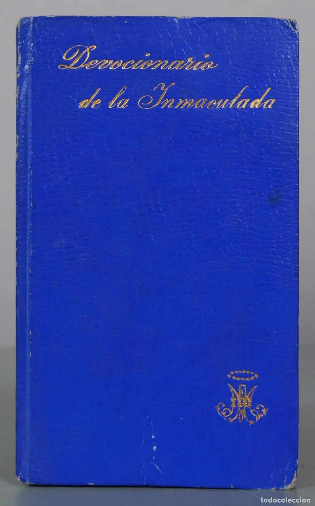 Libros antiguos: 1914 Devocionario en honor de la Inmaculada Concepci&oacute;n - R. P. Francisco de P. Garz&oacute;n - Quinta